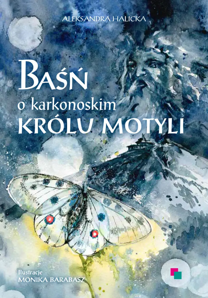 Spotkanie autorskie z Aleksandrą Halicką - „Baśń o karkonoskim królu motyli”