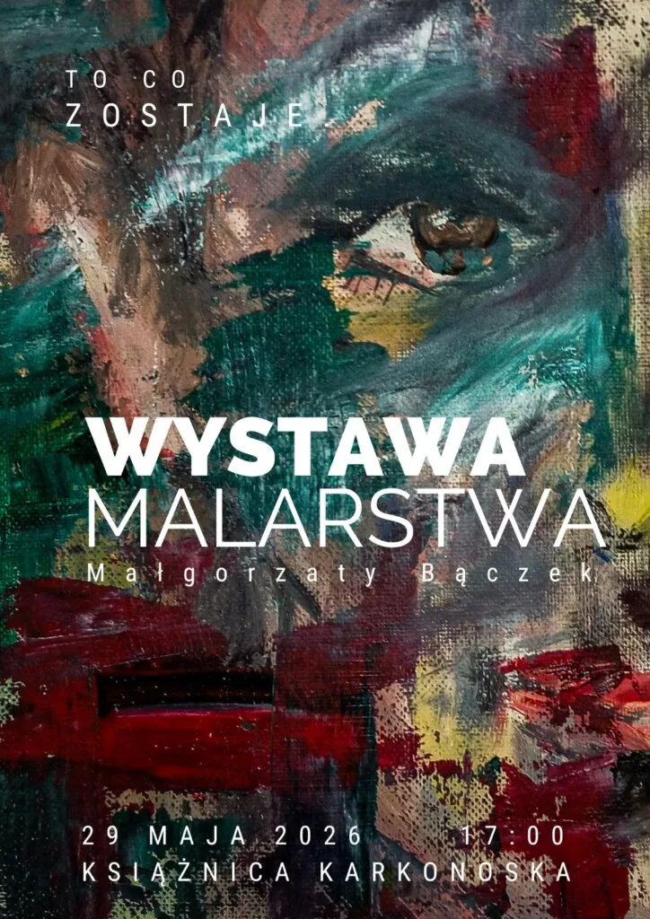 Wystawa Małgorzaty Bączek "To co zostaje"