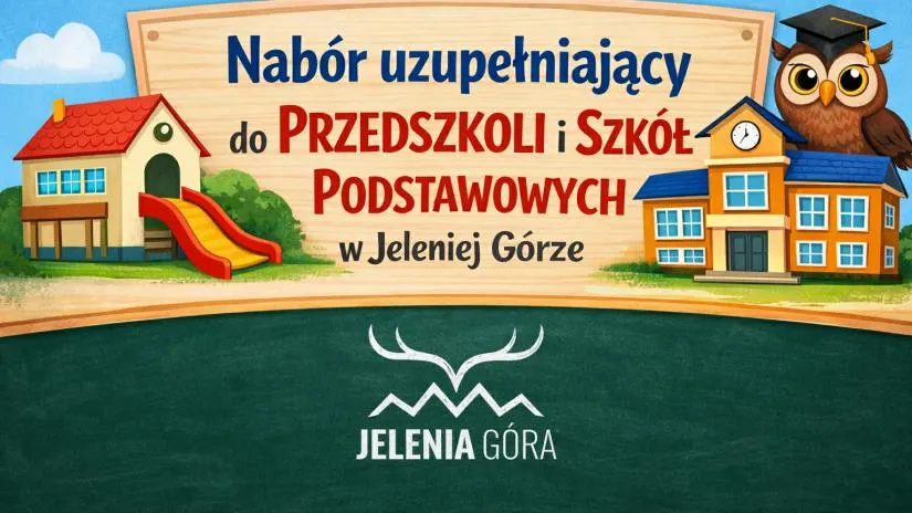 Proces rekrutacji do przedszkoli i szkół podstawowych w Jeleniej Górze