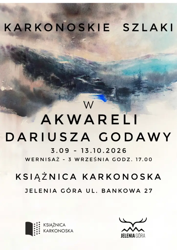 Nowa wystawa akwareli Dariusza Godawy w Książnicy Karkonoskiej