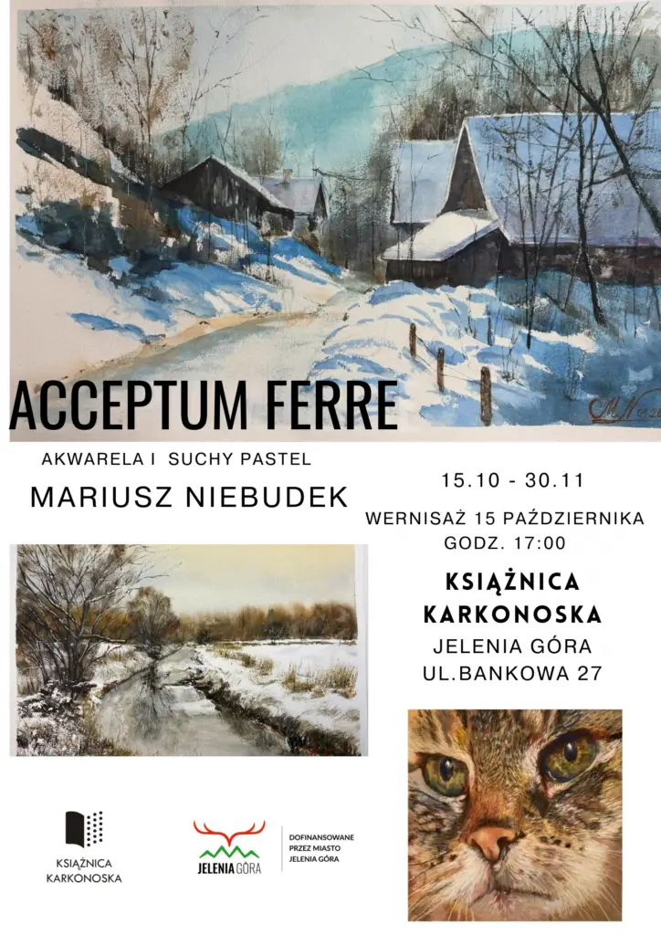 Mariusz Niebudek: Akwarele i Suchy Pastel na Wystawie "ACCEPTUM FERRE"